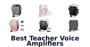 Best Teacher Voice Amplifiers