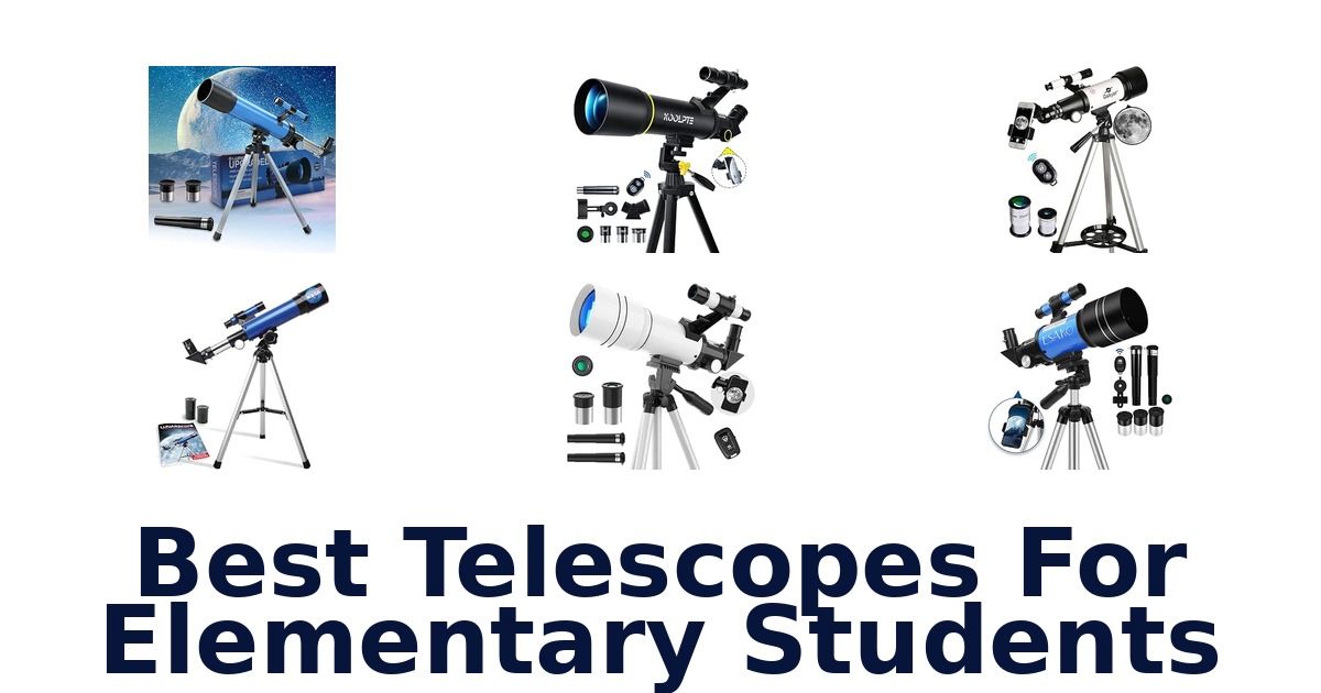 Best Telescopes For Elementary Students