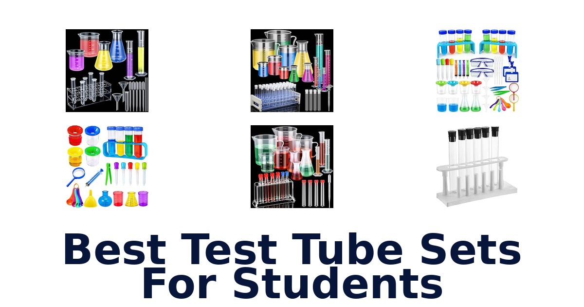 Best Test Tube Sets For Students