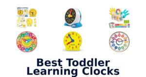 Best Toddler Learning Clocks
