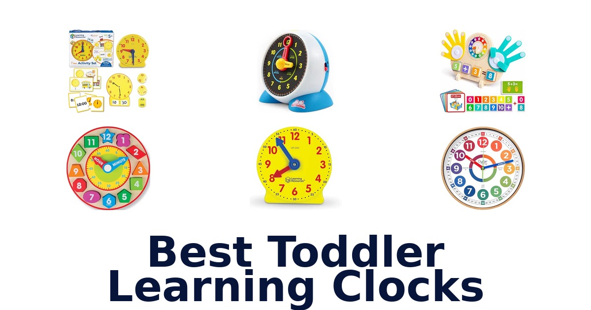 Best Toddler Learning Clocks