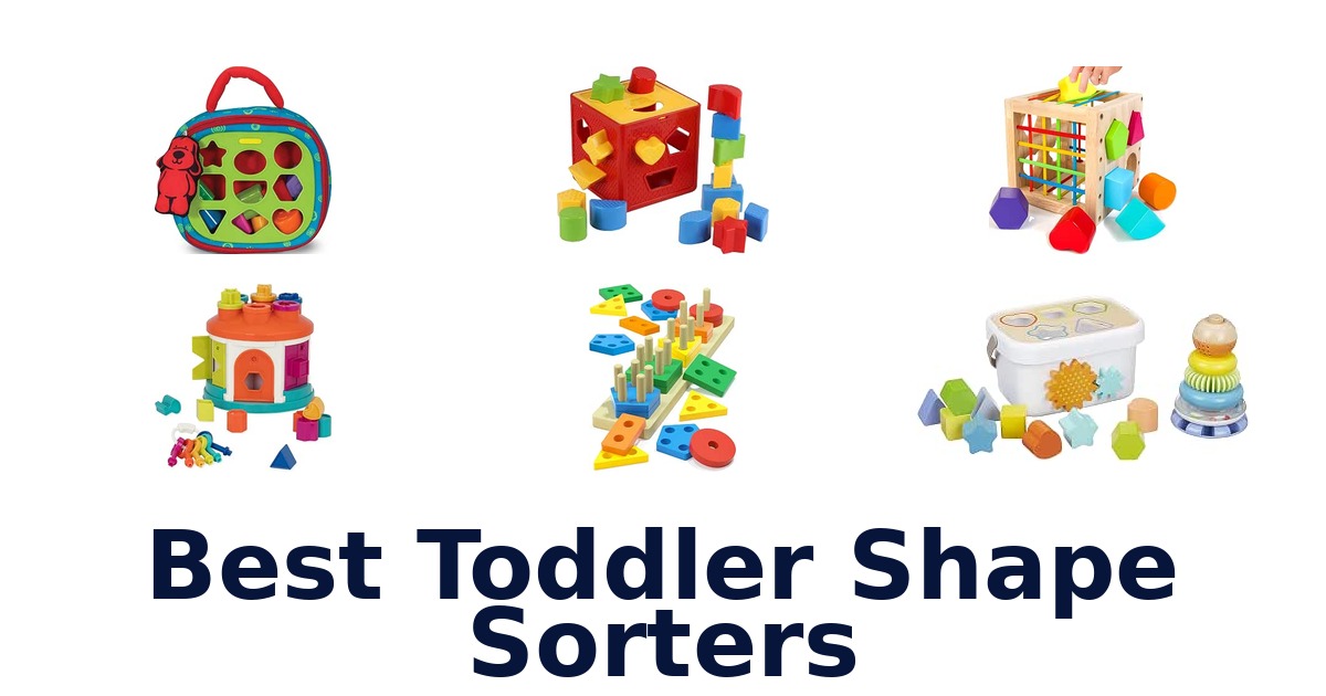 Best Toddler Shape Sorters