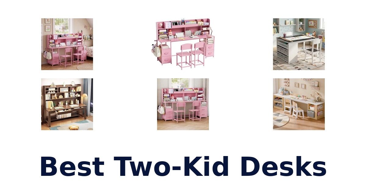 Best Two-Kid Desks