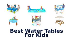 Best Water Tables For Kids