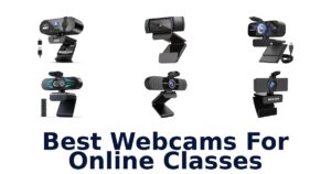 Best Webcams For Online Classes