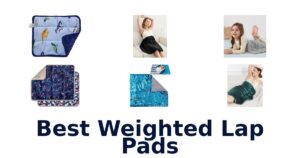 Best Weighted Lap Pads