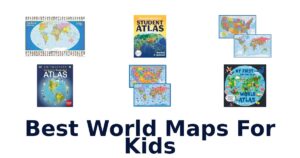 Best World Maps For Kids